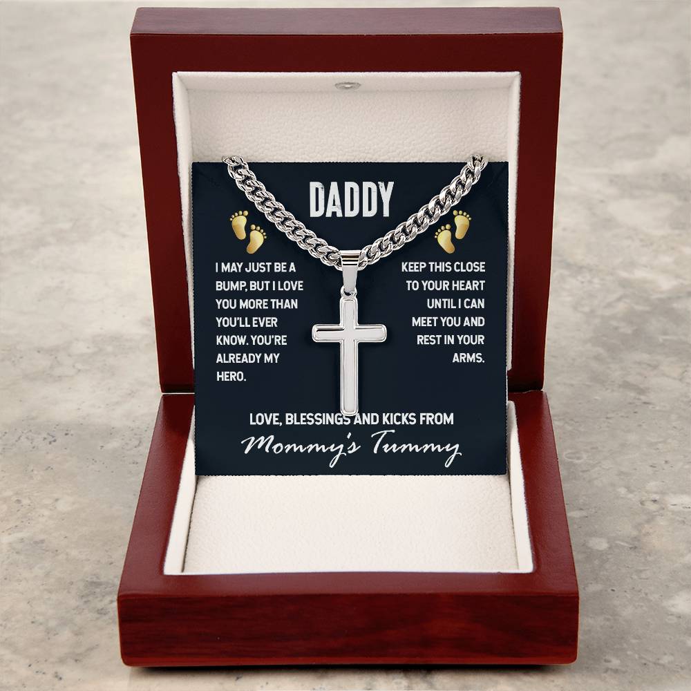 Artisan Cross Necklace - For Daddy I May Just Be A Bump