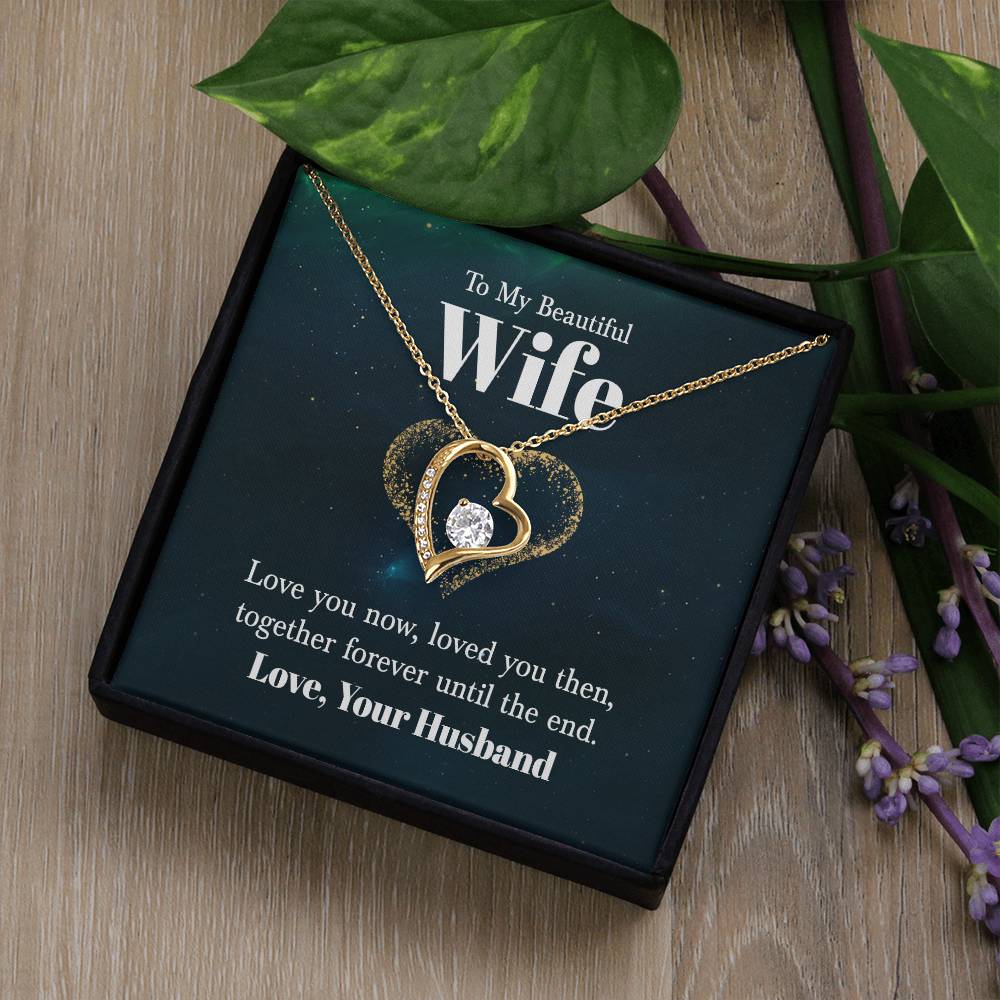 Forever Love Necklace - For My Wife Love You Now